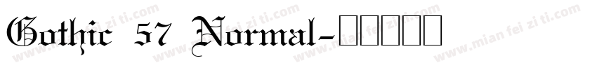 Gothic 57 Normal字体转换